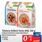 Allahindlus - Täistera helbed Tartu Mill, 500 g