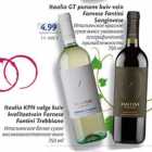 Itaalia GT punane kuiv vein Farnese Fantine Sangiovese 750 ml; Itaalia KPN kuiv kval; Itaalia KPN kuiv kvaliteet Farnese Fantini Trebbiano 750 ml