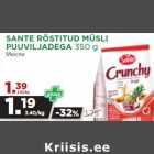 SANTE RÖSTITUD MÜSLI
PUUVILJADEGA 