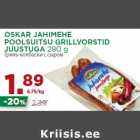 OSKAR JAHIMEHE
POOLSUITSU GRILLVORSTID
JUUSTUGA