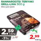 Allahindlus - RANNAROOTSI TERIYAKI
GRILL-LIHA 500 g