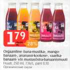 Organiline õuna-mustika-, mango-banaani-, ananassi-kookose-, vaarika-banaani- või mustasõstra-banaanismuuti