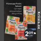 Püreesupp Presto,
Salvest

