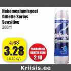 Allahindlus - Habemeajamisgeel
Gillette Series
Sensitive
200ml