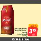 Jahvatatud kohv
Merrild Classic,
500 g