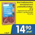 Rimi traditsiooniline vinnutatud vorst probiootikumidega