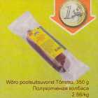 Wõro poolsuitsuvorst Tõmmu, 350 g