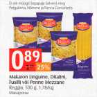 Allahindlus - Makaron Linguine, Ditalini, Fusilli või Penne Mezzane