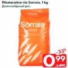 Allahindlus - Pikateraline riis Sorraia, 1 kg
