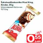 Allahindlus - Šokolaadibatoonike Maxi King,
Kinder, 35 g
