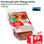 Allahindlus - Kanaburgeri pihv Tallegg, 660 g
