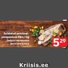 Sulatatud pakslauppangaasiuse
filee, 1 kg
