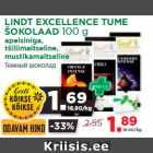 Allahindlus - LINDT EXCELLENCE TUME
ŠOKOLAAD 100 g