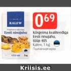 Kõrgeima kvaliteediga Eesti nisujahu, tüüp 405