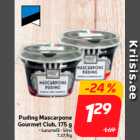 Allahindlus - Puding Mascarpone
Gourmet Club, 175 g