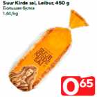 Suur Kirde sai, Leibur, 450 g
