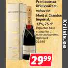 Allahindlus - Prantsusmaa
KPN kvaliteetvahuvein
Moët & Chandon
Impérial