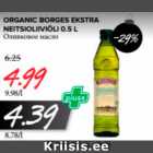 Allahindlus - ORGANIC BORGES EKSTRA NEITSIOLIVIÕLI 0,5 L