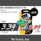 BIC RASEERIJA FLEX 4 3 TK