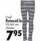 Ciraf
Retuusid lastele