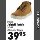 House
Jalatsid lastele