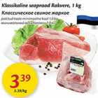 Allahindlus - Klassikaline seapraad Rakvere, 1 kg