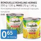 Allahindlus - BONDUELLE ROHELINE HERNES 200 G / 130 G, MAIS 170 G/ 140 G