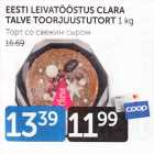 Allahindlus - EESTI LEIVATÖÖSTUS CLARA TALVE TOORJUUSTUTORT 1  kg