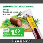 Wõro Moskva täissuitsuvorst
350 g