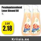 Pesuloputusvahend
Lenor Almond Oil
1L