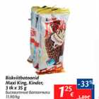 Allahindlus - Biskviitbatoonid Maxi King, Kinder