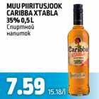 MUU PIIRITUSJOOK CARIBBA XTABLA