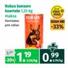 Rokus konserv
koertele 1,25 kg