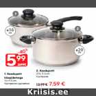 1.Кастрюля с рукоятью - 5,99€; 2.Кастрюля - 7,59