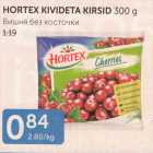 Allahindlus - HORTEX KIVIDETA KIRSID 300 G