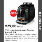 Allahindlus - Philips espressomasin Saeco
Xsmall,