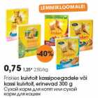 Friskies kuivtoit kassipoegadele või
kassi kuivtoit, 