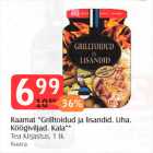 Raamat "Grilltoidud ja lisandid. Liha. Köögiviljad. Kala"