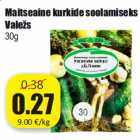 Allahindlus - Maitseaine kurkide soolamiseks
Valežs
30g