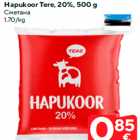 Allahindlus - Hapukoor Tere, 20%, 500 g
