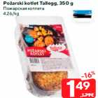 Allahindlus - Požarski kotlet Tallegg, 350 g
