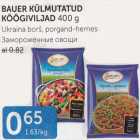 Allahindlus - BAUER KÜLMUTATUD KÖÖGIVILJAD 400 G