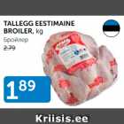 Allahindlus - TALLEGG EESTIMAINE BROILER, kg