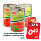 Выбор консервированных 
нарезанных помидор Rimi, 400 г