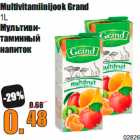 Allahindlus - Multivitamiinijook Grand
1L