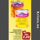 Allahindlus - Konserveeritud
ananass siirupis
Fruitland, 820 g /neto
490 -500 g