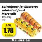 Suitsujuust ja viilutatav
sulatatud juust
Merevaik