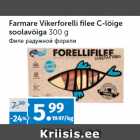 Allahindlus - Farmare Vikerforelli filee C-lõige
soolavõiga 300 g