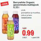 Allahindlus - Berrywhite Organic
gaseerimata mahlajook
0,33 l