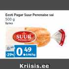 Eesti Pagar Suur Perenaise sai
500 g